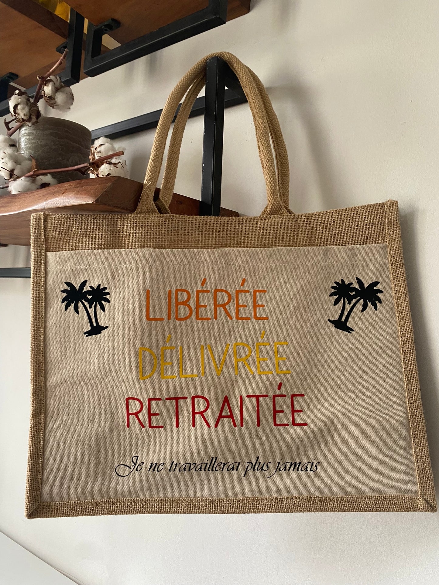 Sac personnalisé - "Libérée, Délivrée, Retraitée"